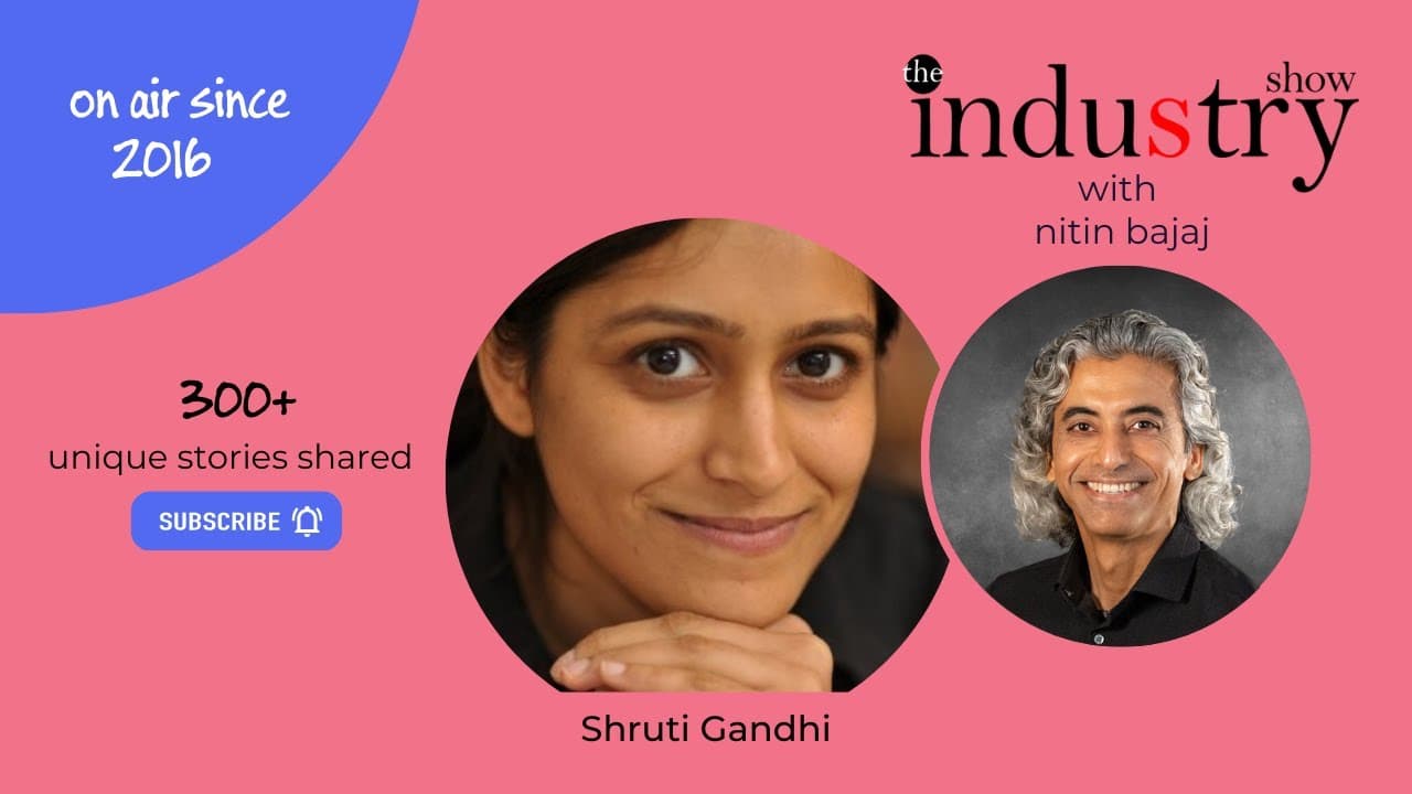 The INDUStry Show with Shruti Gandhi